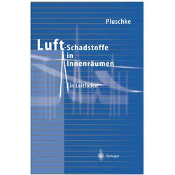 Luftschadstoffe in Innenräumen, Fachbücher von Peter Pluschke