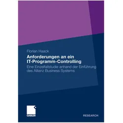 Anforderungen an ein IT-Programm-Controlling, Fachbücher von Florian Haack