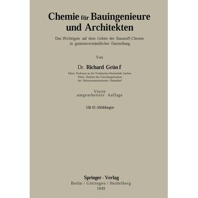 Chemie für Bauingenieure und Architekten, Taschenbuch von Richard Grün, Springer Berlin, 978-3-540-01388-4