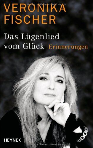 Veronika Fischer - Das Lügenlied vom Glück: Erinnerungen - Preis vom 13.10.2026 11:25:28 h