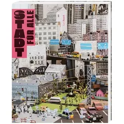 Die Stadt für alle, Kinderbücher von Osamu Okamura, Lena Dorn, Jiří Franta, David Böhm