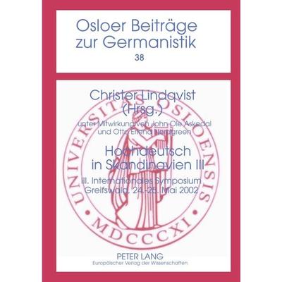 Hochdeutsch in Skandinavien III, Taschenbuch von , Peter Lang GmbH, Internationaler Verlag der Wissenschaften, 978-3-631-55505-7
