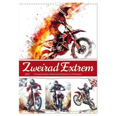 Zweirad Extrem (Wandkalender 2027 DIN A3 hoch), CALVENDO Monatskalender