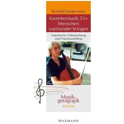 Kammermusik 55+ Menschen zueinander bringen, Sachbücher