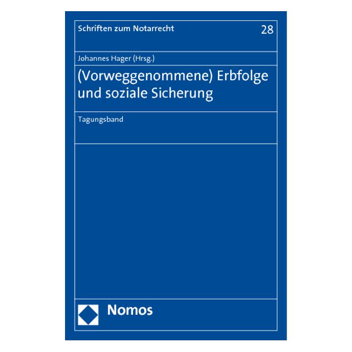 Nomos (Vorweggenommene) Erbfolge und soziale Sicherung (Deutsch, Johannes Hager, 2011) (55405521)