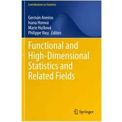 Functional and High-Dimensional Statistics and Related Fields, Fachbücher von Ivana Horová, Germán Aneiros, Philippe Vieu, Marie Husková