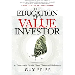 The Education of a Value Investor, Sachbücher von Guy Spier