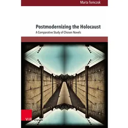 Postmodernising the Holocaust, Fachbücher von Marta Tomczok