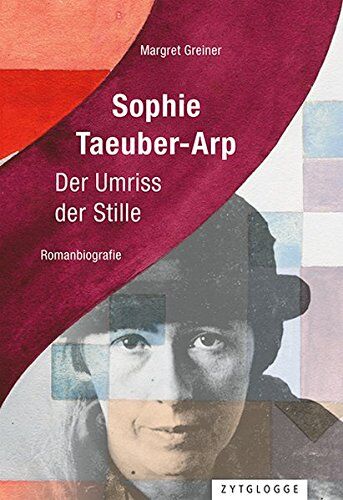 Margret Greiner - Sophie Taeuber-Arp: Der Umriss der Stille - Preis vom 30.09.2026 09:01:18 h