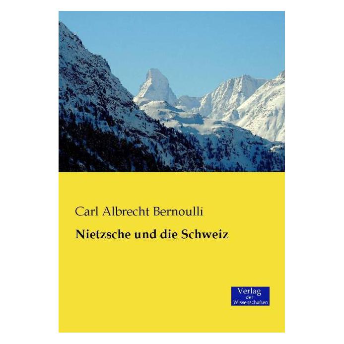 Vero Nietzsche und die Schweiz (Deutsch, Softcover, Carl Albrecht Bernoulli) (35217259)