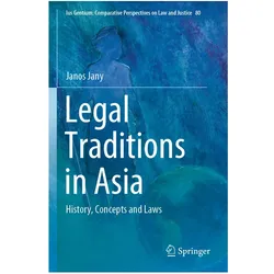 Legal Traditions in Asia, Fachbücher von Janos Jany