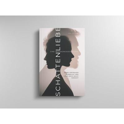 Schattenliebe, Taschenbuch von Schelling Hans, Bauer Verlag ein Unternehmen der BF-Werbung GmbH, 978-3-9824975-6-3