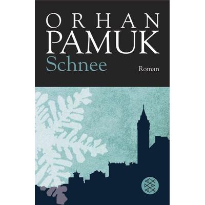 Schnee, Taschenbuch von Orhan Pamuk, Fischer Taschenbuch Verlag, 978-3-596-17456-0