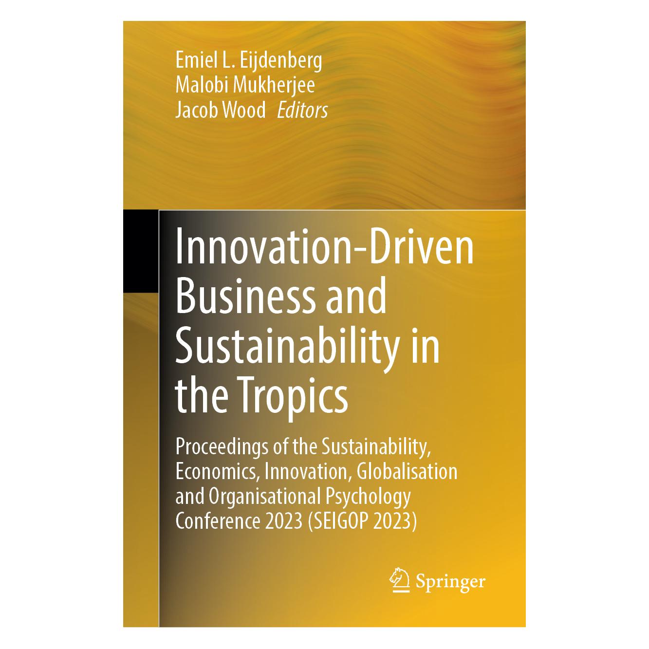 Springer Innovation-Driven Business and Sustainability in the Tropics (Englisch, Hardcover, Emiel L. Eijdenberg, Jacob Wood, Malobi Mukherjee) (61519935)