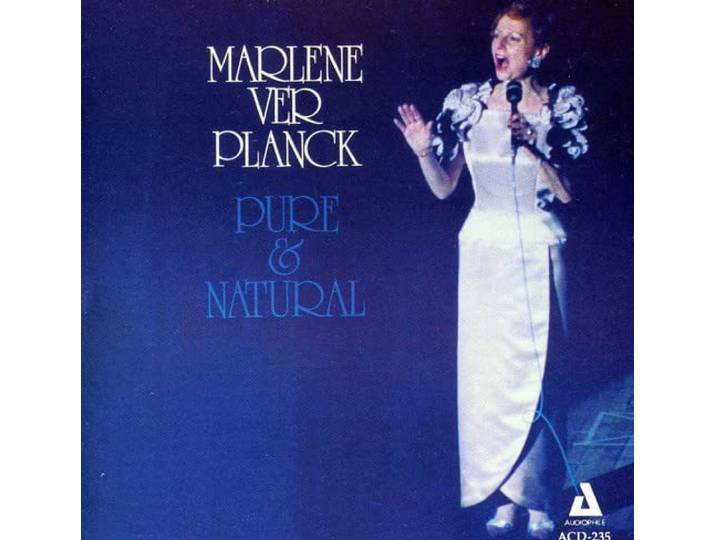 Marlene Ver Planck - Pure And Natural