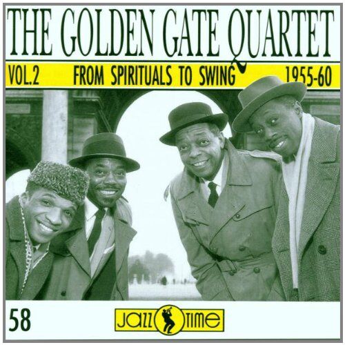 the Golden Gate Quartet - From Spirituals to Swing 2: 1955 - 1960 - Preis vom 05.10.2026 03:47:11 h