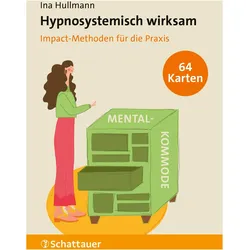Hypnosystemisch wirksam, Ratgeber von Ina Hullmann