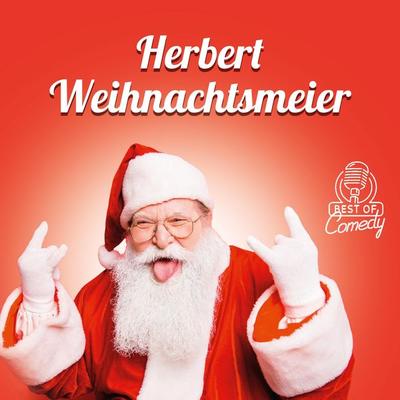 Herbert Weihnachtsmeyer - , Audio, 4251234399682