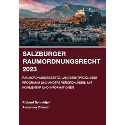 Salzburger Raumordnungsrecht 2023, Taschenbuch von , Lit Verlag, 978-3-643-51149-2