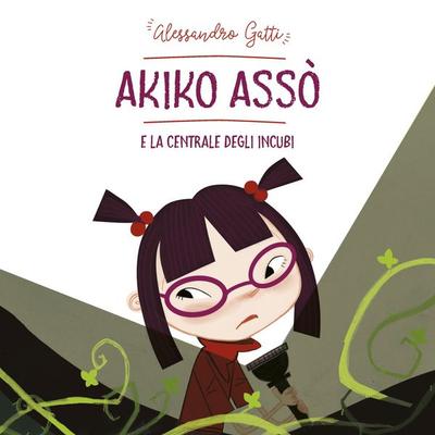 Akiko Assò e la centrale degli incubi - Alessandro Gatti, Audio, 9789178896271