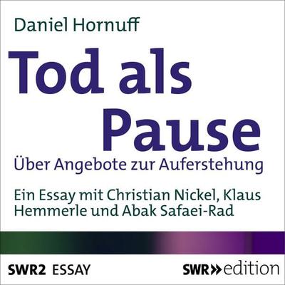 Tod als Pause - Daniel Hornuff, Audio, 9783956154263