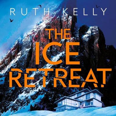 The Ice Retreat - Ruth Kelly, Audio, 9781035025411