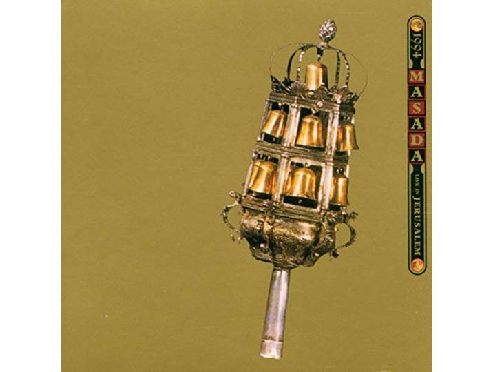 Masada - Live In Jerusalem 1994