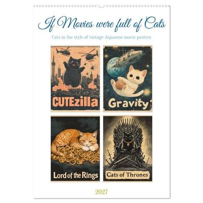 If Movies where full of Cats (Wall Calendar 2027 DIN A2 portrait), CALVENDO 12 Month Wall Calendar