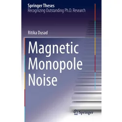 Magnetic Monopole Noise, Fachbücher von Ritika Dusad