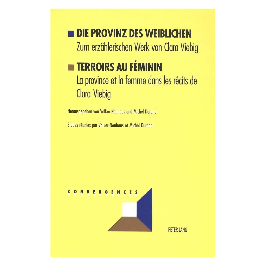Peter Lang Die Provinz des Weiblichen- Terroirs au féminin (Deutsch, Softcover, Michel Durand, Volker Neuhaus) (56031613)