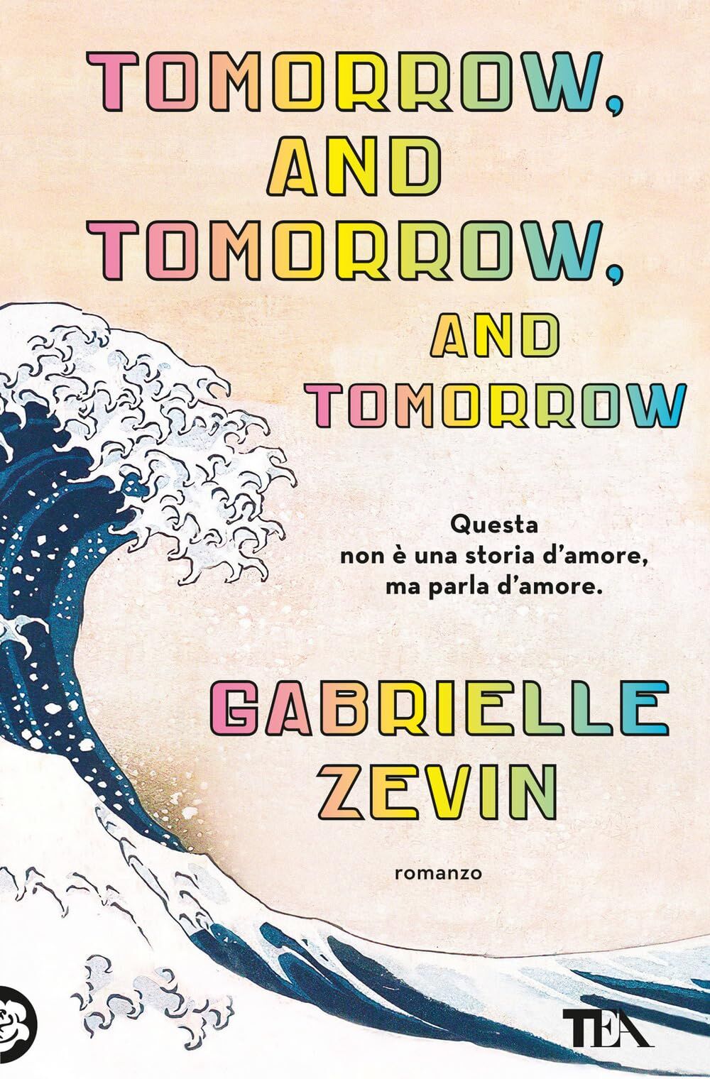 Gabrielle Zevin - Tomorrow, and tomorrow, and tomorrow. Ediz. italiana - Preis vom 09.10.2026 07:28:09 h