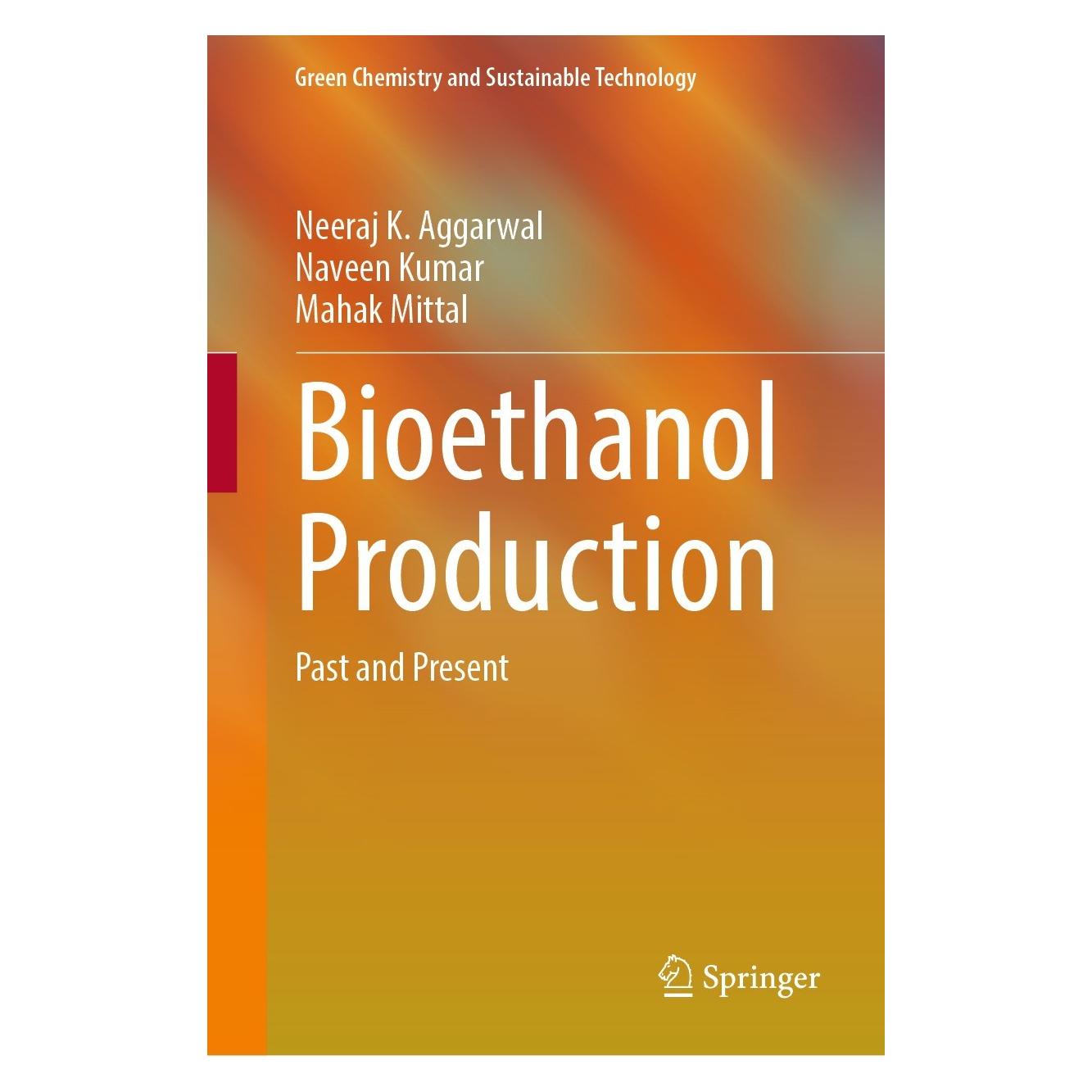 Springer Bioethanol Production (Englisch, Hardcover, Mahak Mittal, Naveen Kumar, Neeraj K. Aggarwal) (9783031050909)