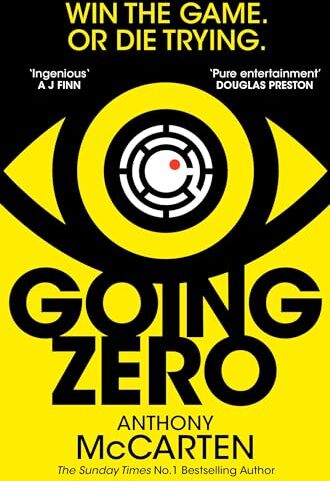 Anthony McCarten - Going Zero: An Addictive, Ingenious Conspiracy Thriller from the No. 1 Bestselling Author of The Darkest Hour - Preis vom 17.10.2026 19:25:27 h