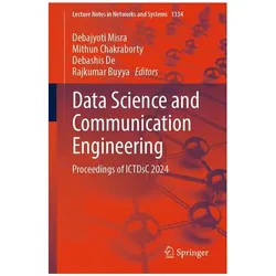 Data Science and Communication Engineering, Fachbücher von Rajkumar Buyya, Debashis De, Debajyoti Misra, Mithun Chakraborty