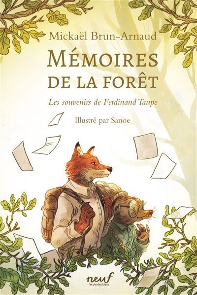 Mickaël Brun-Arnaud - Mémoires de la forêt. Vol. 1. Les souvenirs de Ferdinand Taupe - Preis vom 11.10.2026 03:10:56 h