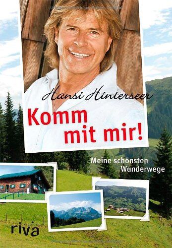 Hansi Hinterseer - Komm mit mir!: Meine schönsten Wanderwege - Preis vom 02.10.2026 23:42:20 h