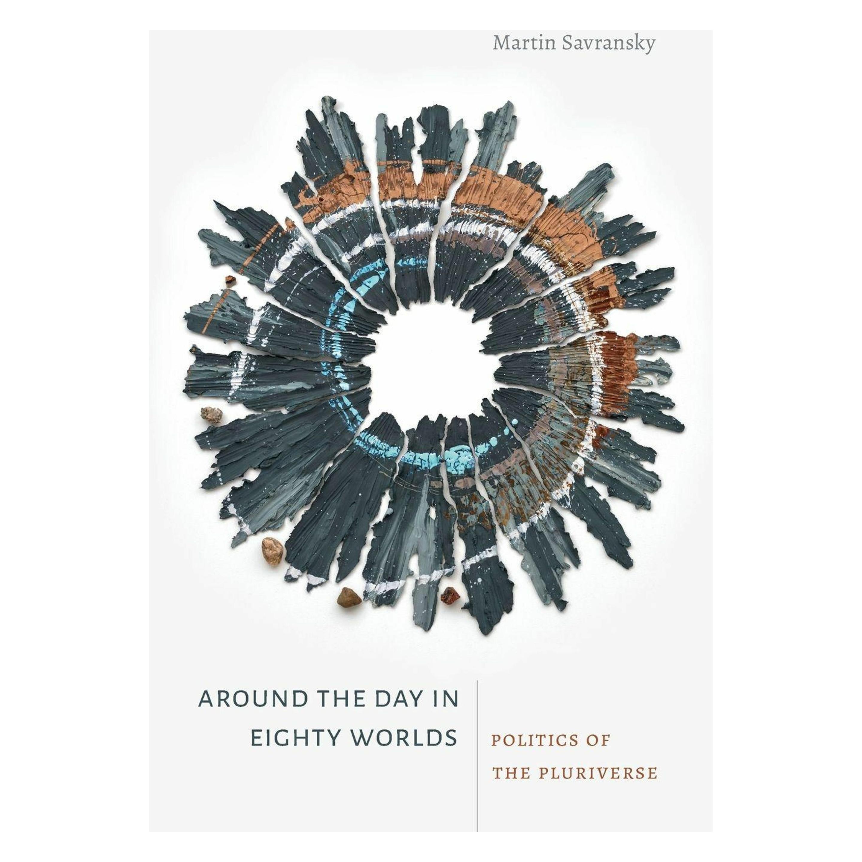 Duke Univ Pr Around the Day in Eighty Worlds: Politics of the Pluriverse (Thought in the Act) (Englisch) (45792145)