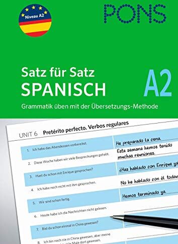 PONS Satz für Satz - Übungsgrammatik Spanisch A2: In einfachen Schritten zum perfekten Spanisch - Preis vom 17.10.2026 19:25:27 h
