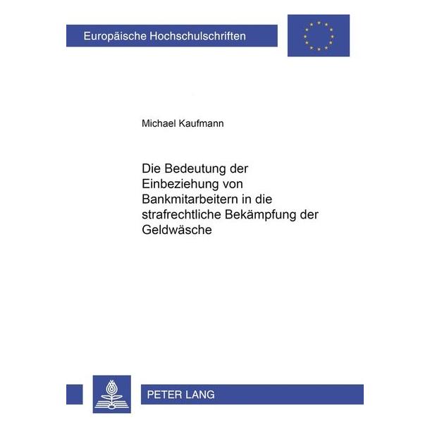 Peter Lang Kaufmann:Die Bedeutung der Einbeziehung (Deutsch, Hardcover, Michael Kaufmann) (67834144)