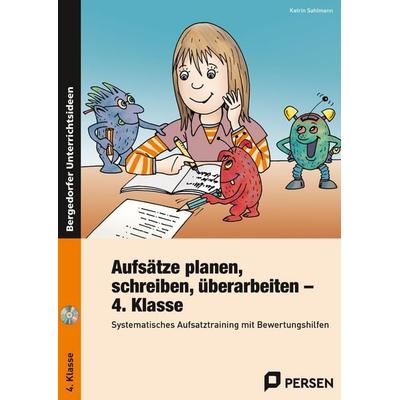 Aufsätze planen, schreiben, überarbeiten - Kl. 4, Set von Katrin Sahlmann, Persen Verlag in der AAP Lehrerwelt GmbH, 978-3-403-23482-1