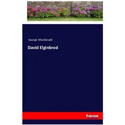 David Elginbrod, Belletristik von George MacDonald