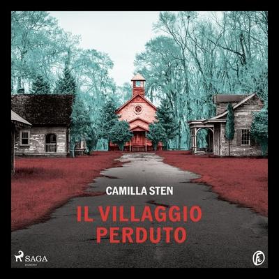 Il villaggio perduto - Camilla Sten, Audio, 9788727229911