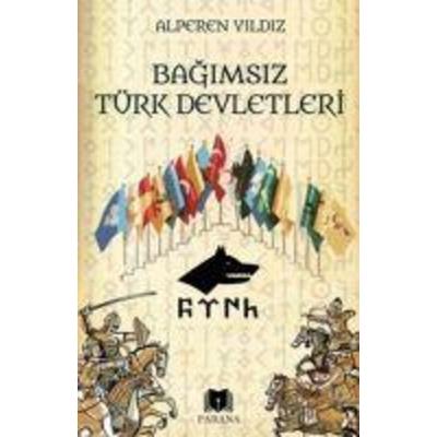 Bagimsiz Türk Devletleri, Taschenbuch von Alperen Yildiz, Parana Yayinlari
