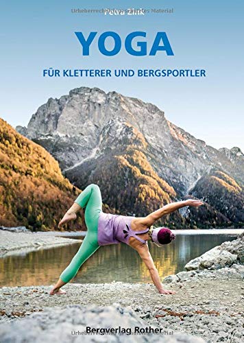 Petra Zink - Yoga für Kletterer und Bergsportler (Wissen & Praxis (Alpine Lehrschriften)) - Preis vom 09.10.2026 07:28:09 h