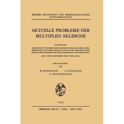 Aktuelle Probleme Der Multiplen Sklerose, Taschenbuch von , Springer Wien, 978-3-211-80900-6