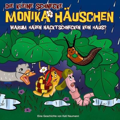 Die kleine Schnecke Monika Häuschen - CD / 49: Warum haben Nacktschnecken kein Haus? - Kati Naumann, CD, 0602557607529