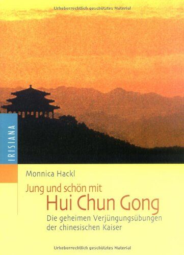 Monnica Hackl - Jung und schön mit Hui Chun Gong - Preis vom 02.10.2026 23:42:20 h