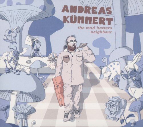 Andreas Kümmert - The Mad Hatters Neighbour - Preis vom 09.10.2026 07:28:09 h