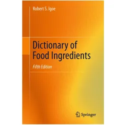 Dictionary of Food Ingredients, Ratgeber von Robert S. Igoe