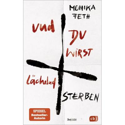 Und du wirst lächelnd sterben, Taschenbuch von Monika Feth, CBJ